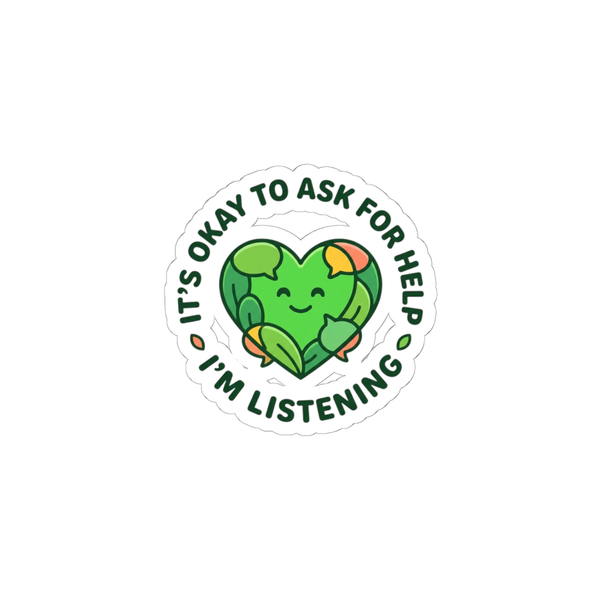 It's Okay to Ask for Help Sticker | Mental Health Matters, Wear Green