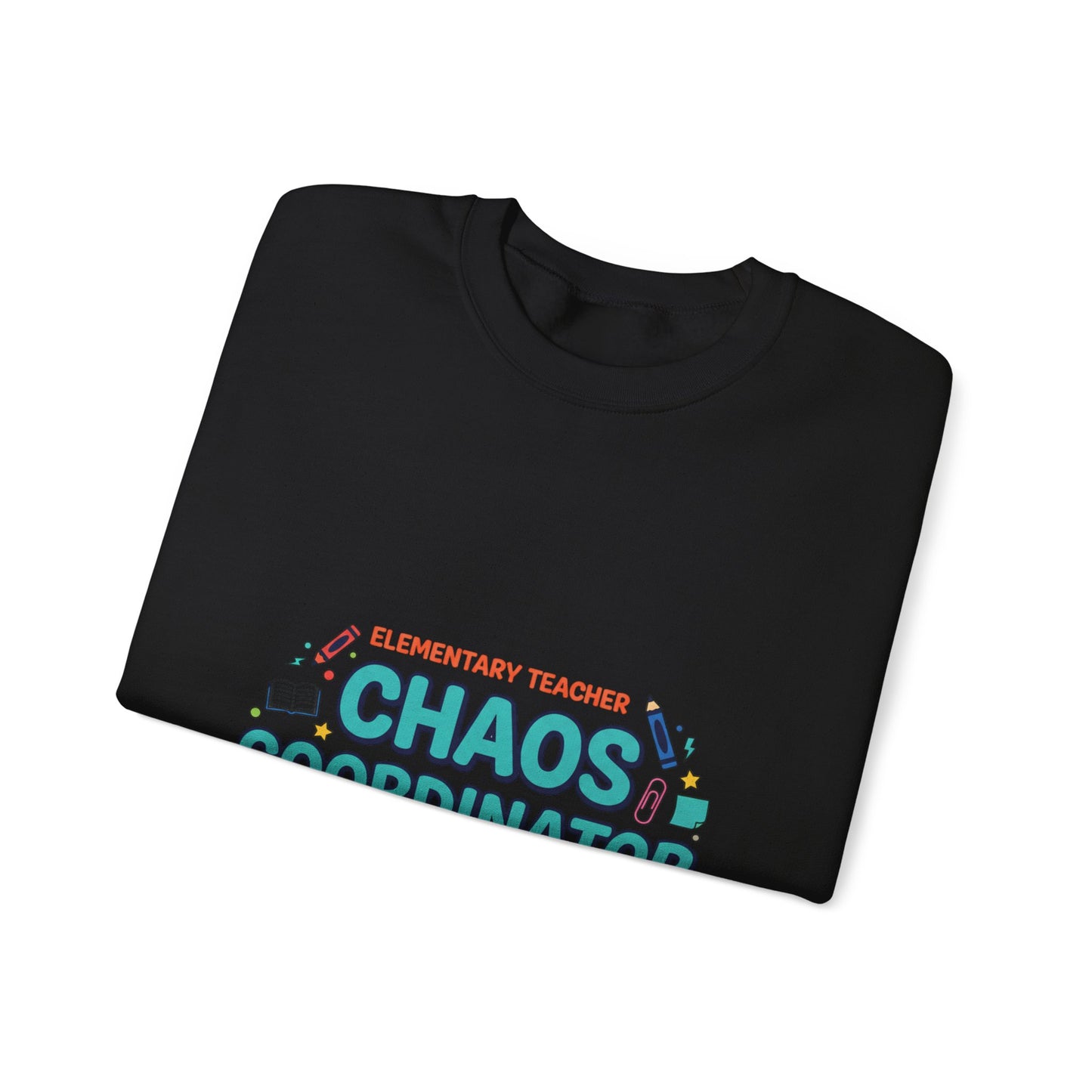 Sweatshirt - Chaos Coordinator
