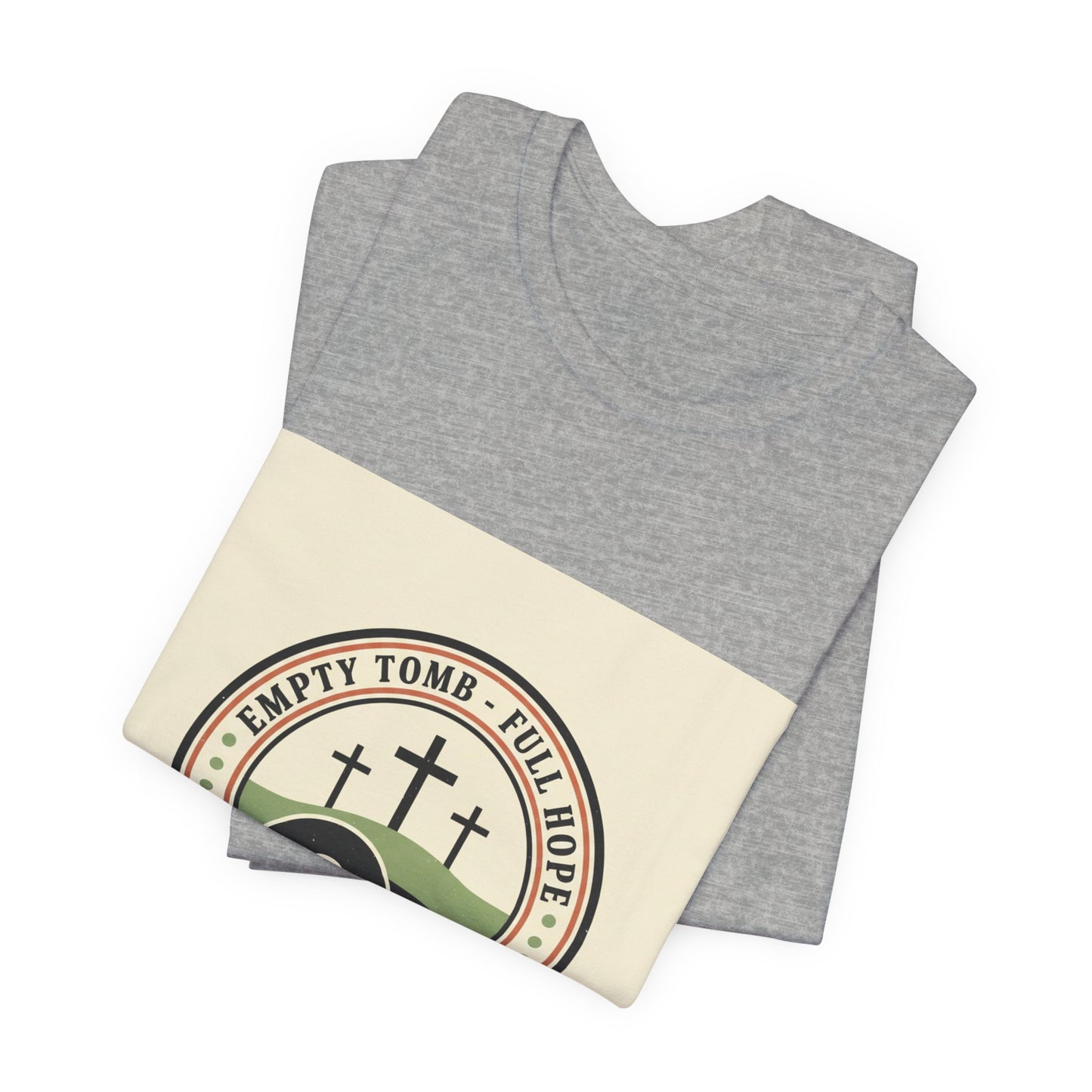 T-Shirt - Empty Tomb He Is Risen