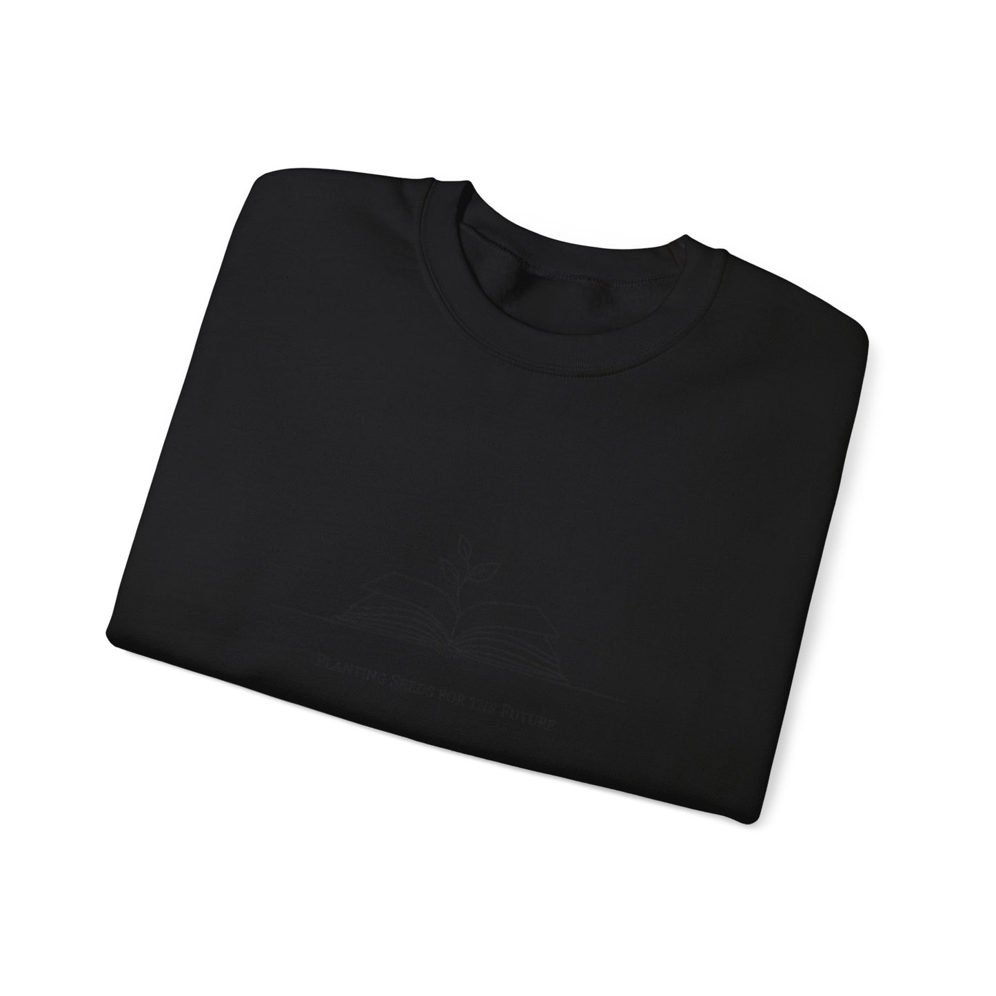 Planting Seeds for the Future Crewneck Sweatshirt