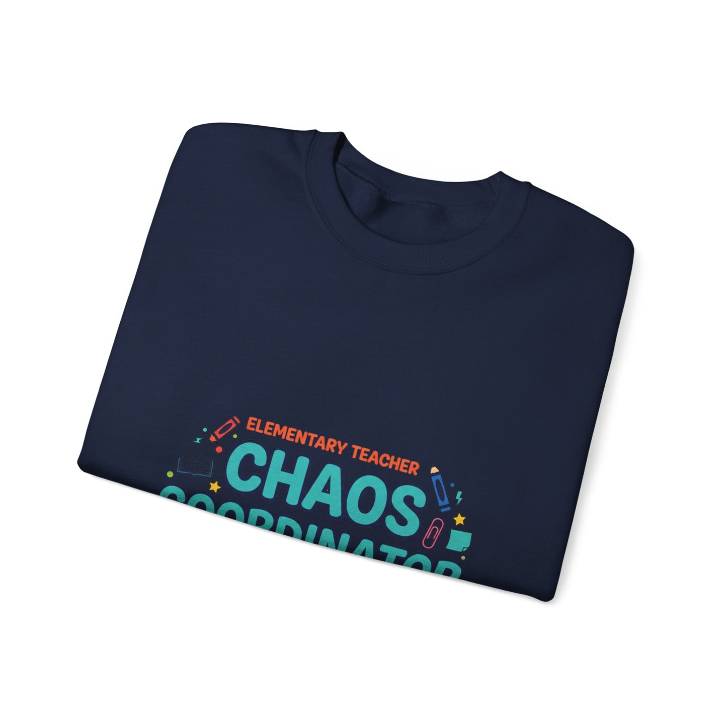 Sweatshirt - Chaos Coordinator