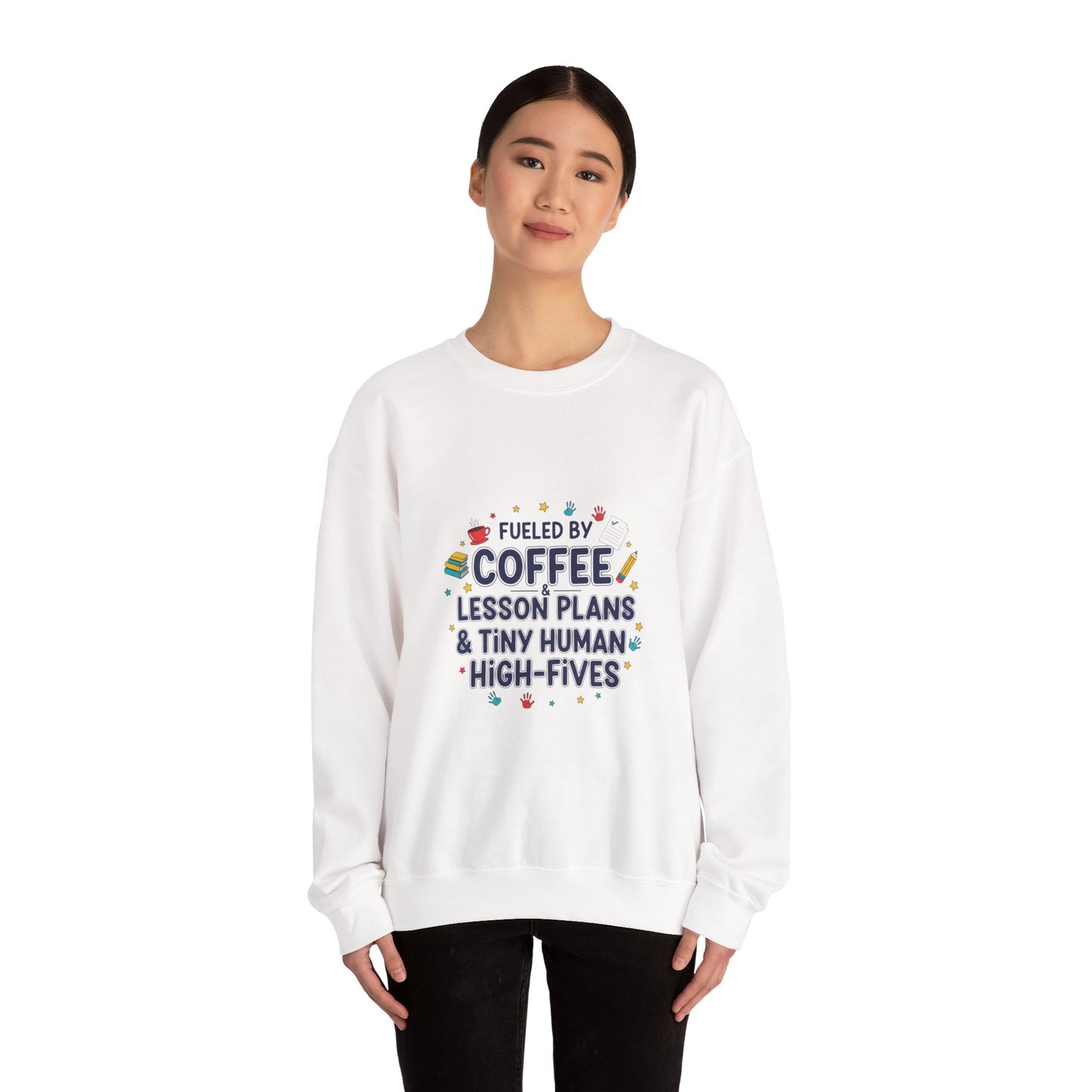 Sweatshirt - Fueled by Coffee Lesson Plans