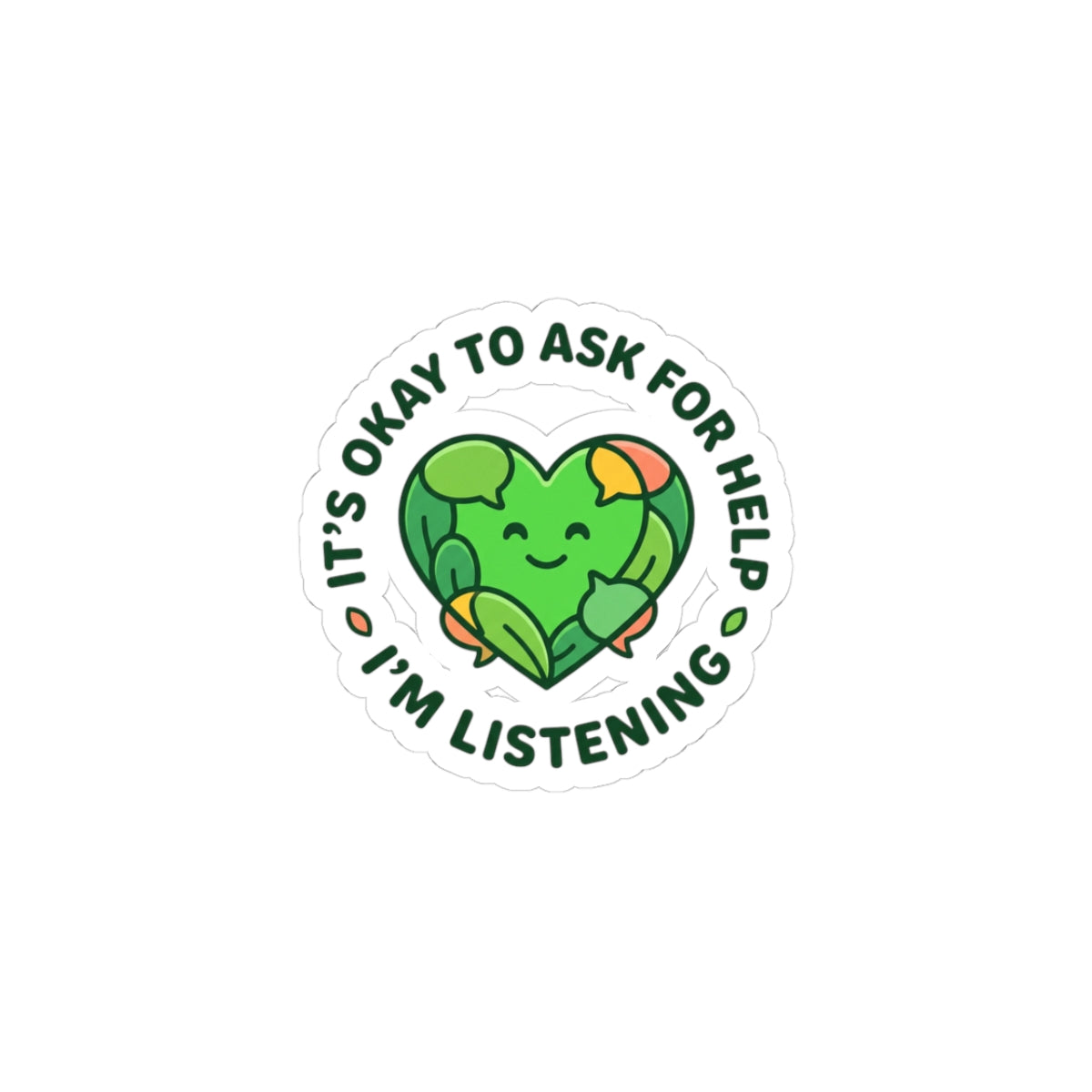 It's Okay to Ask for Help Sticker | Mental Health Matters, Wear Green