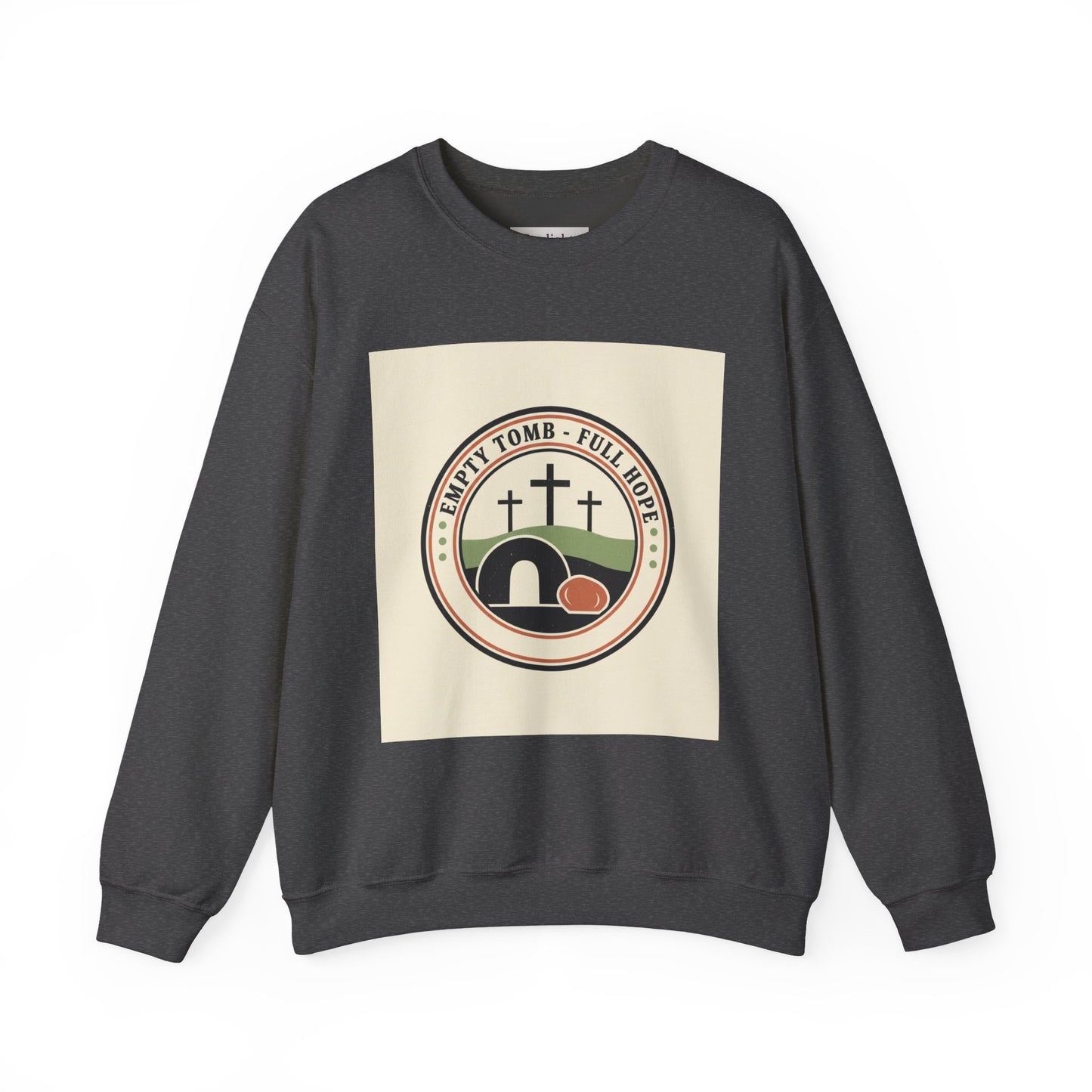 Sweatshirt - ‘Empty Tomb, Full Hope'