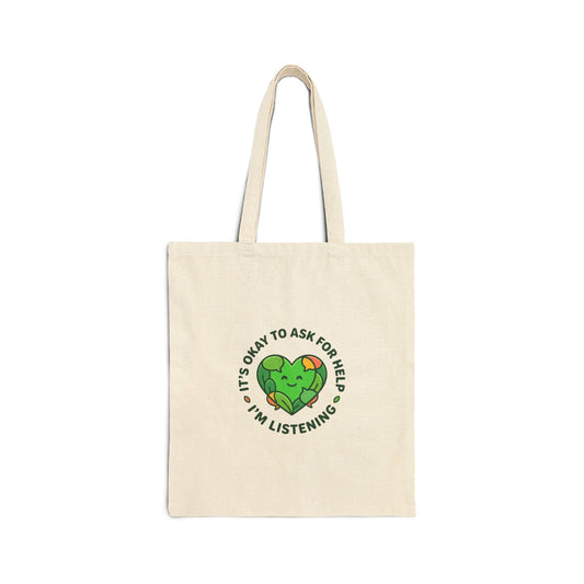 It’s Okay to Ask for Help Tote | Mental Health Matters, Wear Green