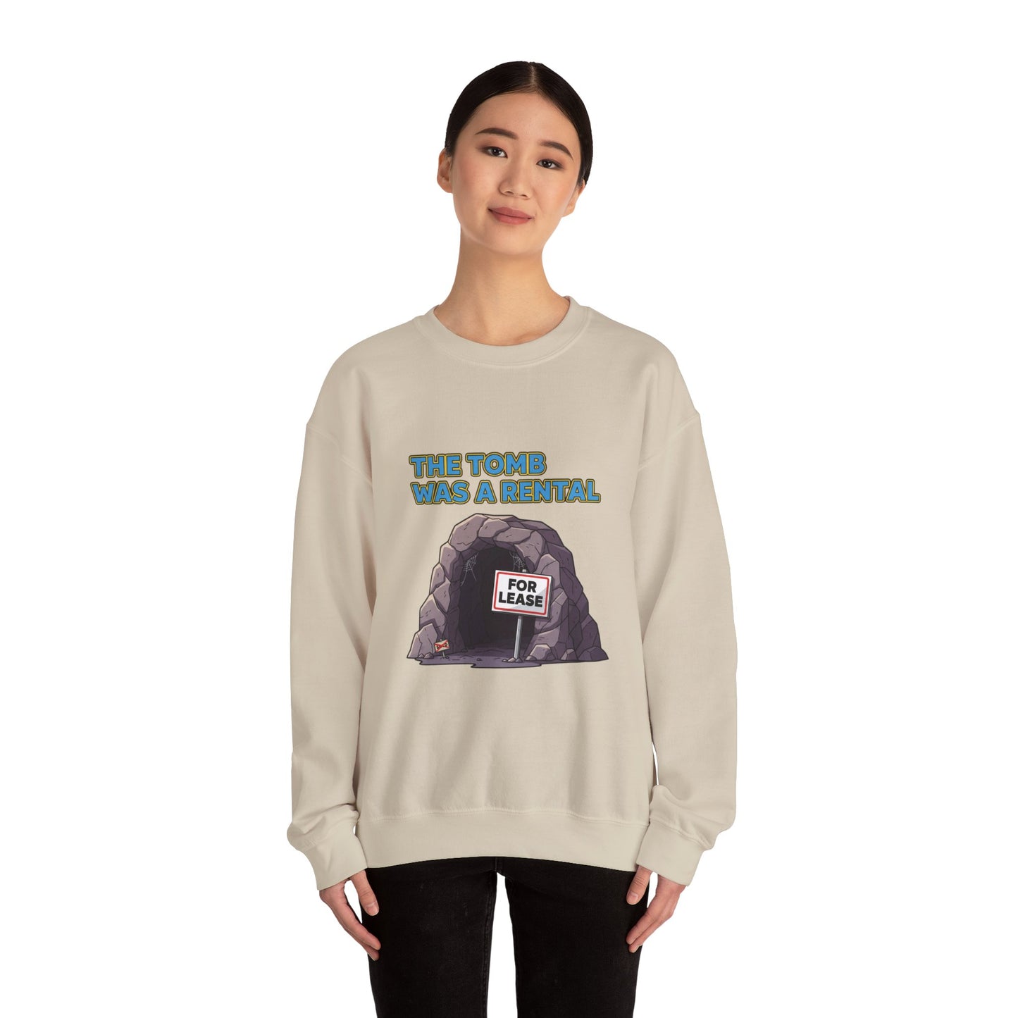 Sweatshirt - The Tomb Was A Rental