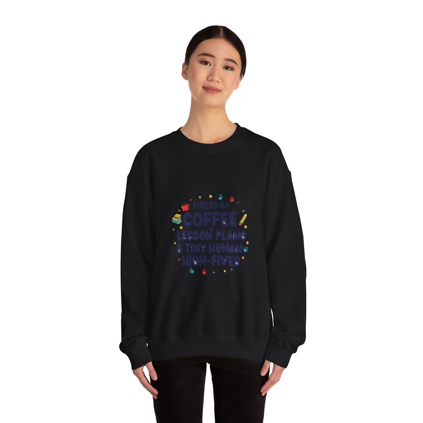 Sweatshirt - Fueled by Coffee Lesson Plans