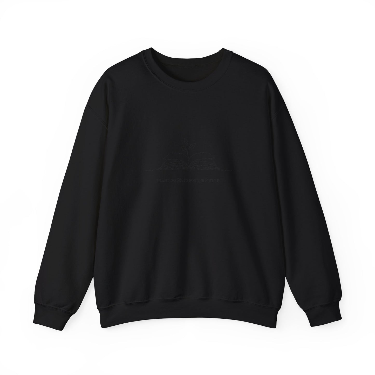 Planting Seeds for the Future Crewneck Sweatshirt