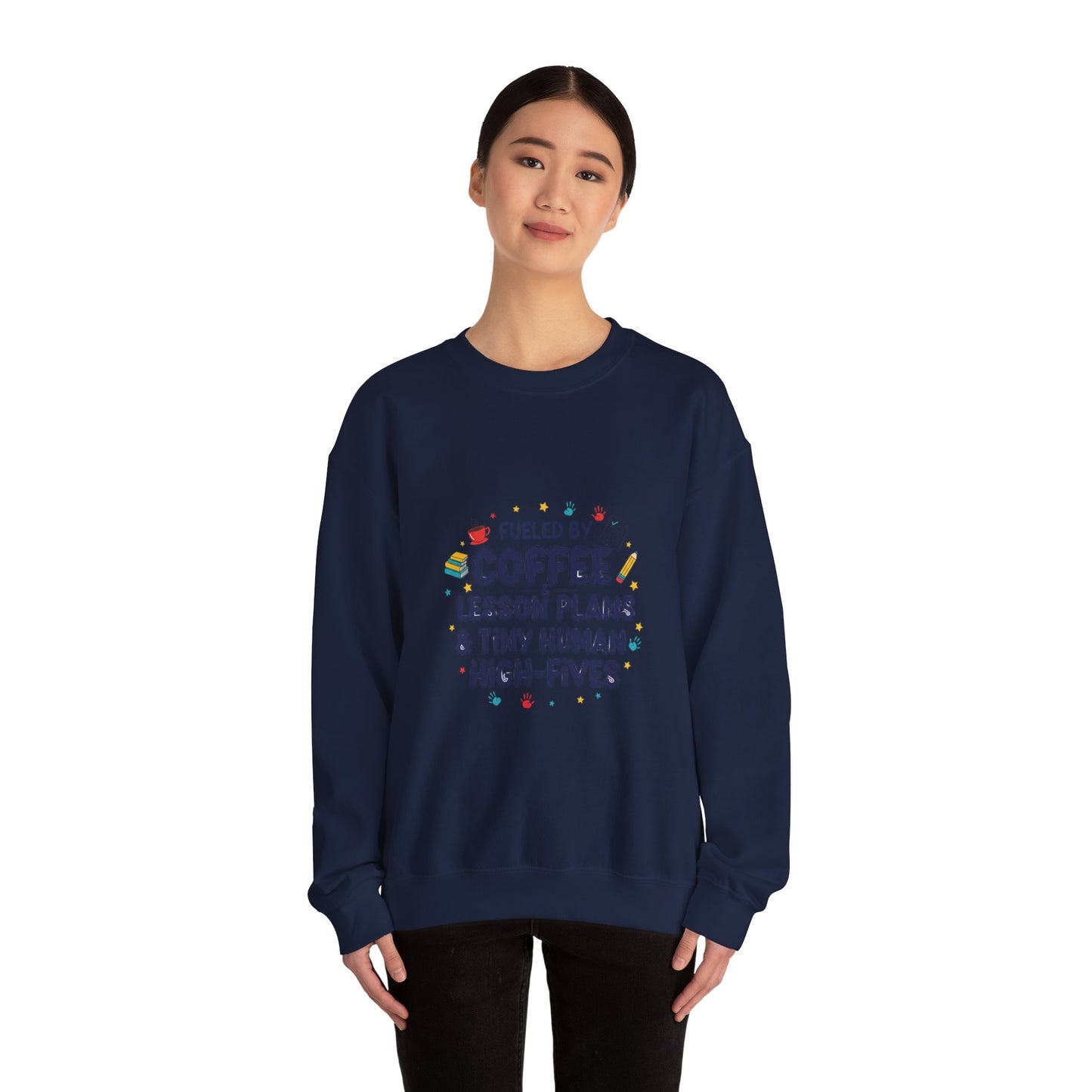 Sweatshirt - Fueled by Coffee Lesson Plans