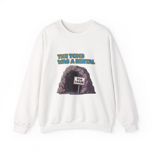 Sweatshirt - The Tomb Was A Rental